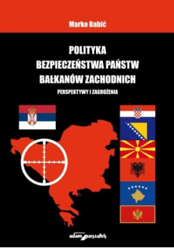 Polityka bezpieczeństwa państw Bałkanów Zachodnich