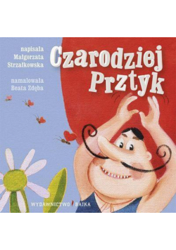 Czarodziej Prztyk BAJKA