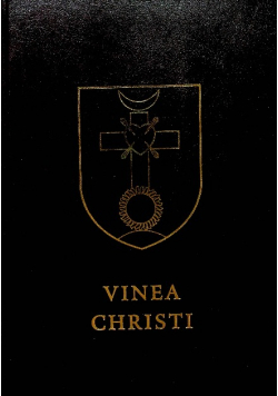 Vinea Christi Winnica Chrystusowa Dokumenty dotyczące założenia miasteczka Góra Kalwaria