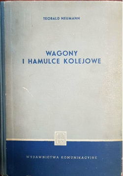 Wagony i hamulce kolejowe