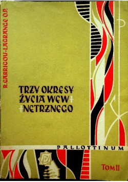 Trzy okresy życia wewnętrznego Tom 2