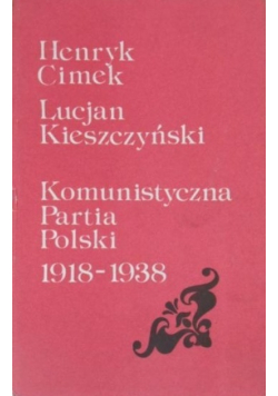 Komunistyczna Partia Polski 1918 do 1938