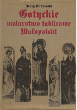 Gotyckie malarstwo tablicowe małopolski 11420 - 1470