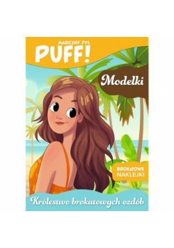 PUFF! Magiczny pył. Modelki