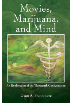 Movies, Marijuana, and Mind