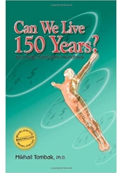 Can We Live 150 Years?