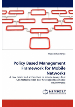 Policy Based Management Framework for Mobile Networks