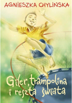 Giler trampolina i reszta świata
