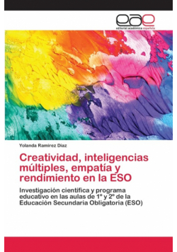 Creatividad, inteligencias múltiples, empatía y rendimiento en la ESO