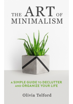 The Art of Minimalism