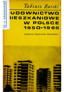 Budownictwo mieszkaniowe w Polsce 1950 - 1965