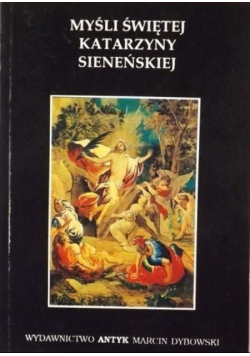 Myśli Świętej Katarzyny Sieneńskiej  reprint z 1936 r.