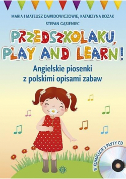 Przedszkolaku, play and learn! 3 CD (kpl)
