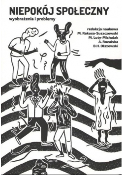 Niepokój społeczny wyobrażenia i problemy