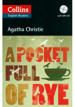 Pocket Full of Rye Collins Agatha Christie ELT Readers B2+ Level 5