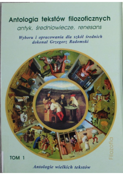 Antologia tekstów filozoficznych tom I