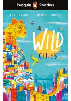 Penguin Readers Level 2 Wild Cities
