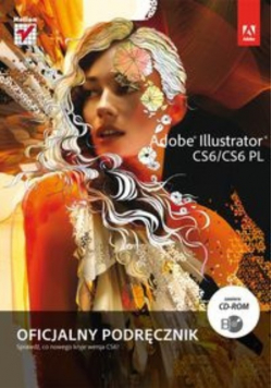 Adobe Illustrator CS6 CS6 PL Oficjalny podręcznik