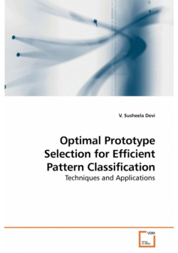 Optimal Prototype Selection for Efficient Pattern Classification