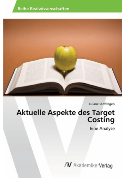 Aktuelle Aspekte des Target Costing