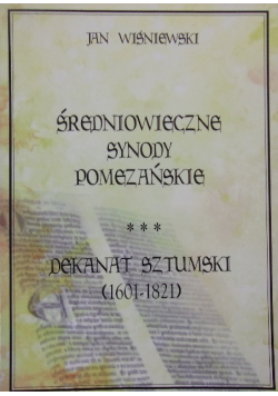 Średniowieczne synody pomezańskie, tom III