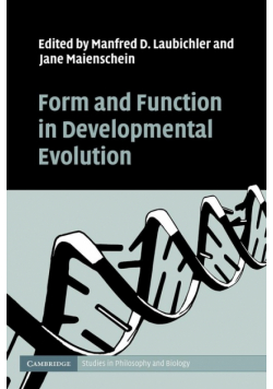Form and Function in Developmental Evolution