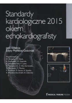 Standardy kardiologiczne 2015 okiem echokardiografisty
