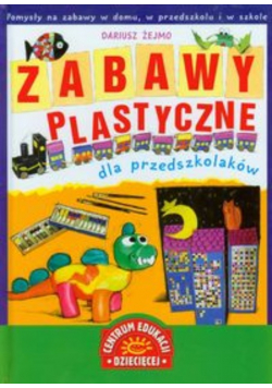 Zabawy plastyczne dla przedszkolaków