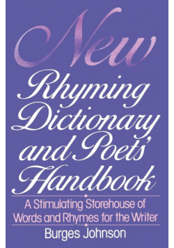 New Rhyming Dictionary and Poets' Handbook