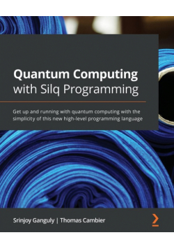 Quantum Computing with Silq Programming