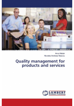 Quality management for products and services