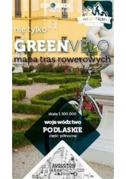 Województwo podlaskie - cz. pn. Mapa tras rower...
