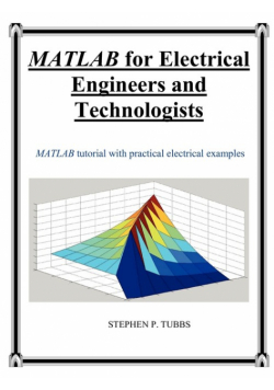MATLAB for Electrical Engineers and Technologists