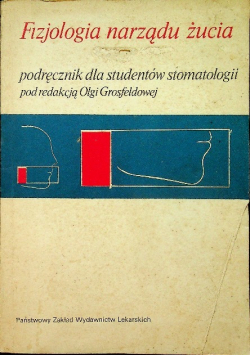 Fizjologia narządu żucia