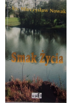 Smak Życia Autograf autora