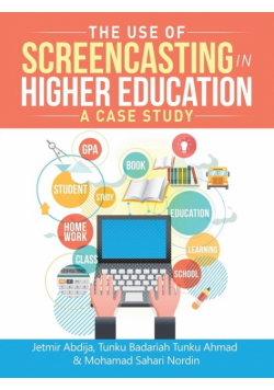 The Use of Screencasting in Higher Education