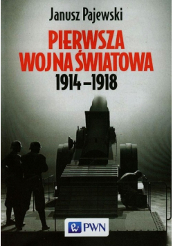 Pierwsza wojna światowa 1914-1918