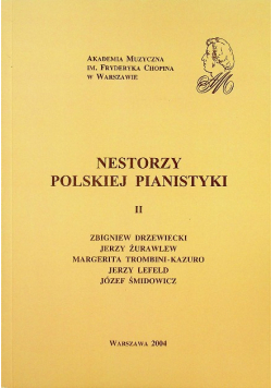 Nestorzy Polskiej pianistyki II