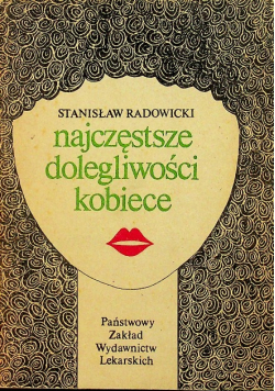 Najczęstsze dolegliwości kobiece