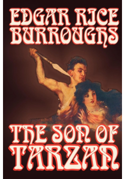 The Son of Tarzan by Edgar Rice Burroughs, Fiction, Literary, Action & Adventure
