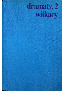 Witkacy Dramaty 2