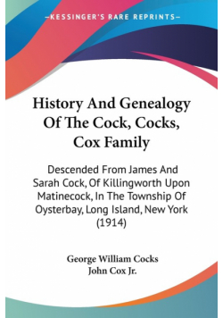 History And Genealogy Of The Cock, Cocks, Cox Family