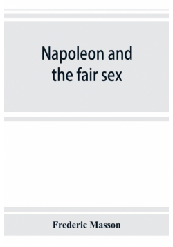 Napoleon and the fair sex