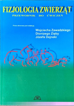 Fizjologia zwierząt Przewodnik do ćwiczeń