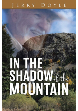 In the Shadow of the Mountain