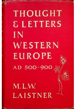 Thought And Letters In Western Europe ad 500 - 900