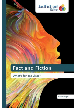 Fact and Fiction