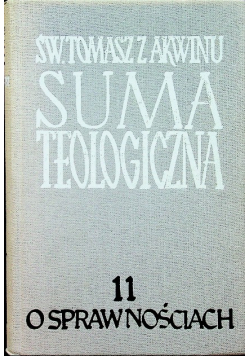 Suma teologiczna  tom 11 o sprawnościach