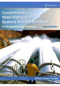 Comprehensive Water Distribution Systems Analysis Handbook for Engineers and Planners
