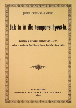 Jak to in illo tempore bywało reprint z 1896 r.